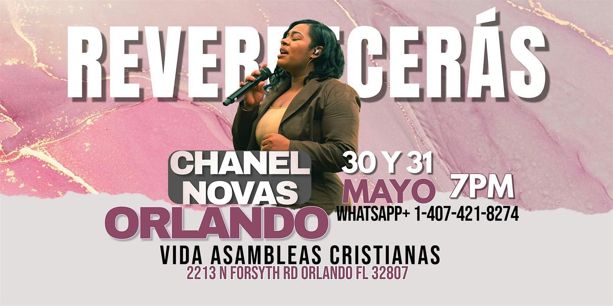 CHANEL NOVAS -  "REVERDECERÁS" CONGRESO CRISTIANO, 30 May | Event in Orlando | AllEvents