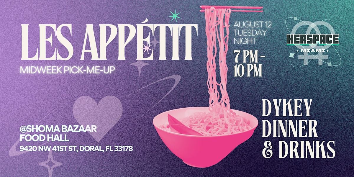 Les Appetit - Casual Dinner & Drinks Meetup for Lesbians, 12 August | Event in Doral | AllEvents