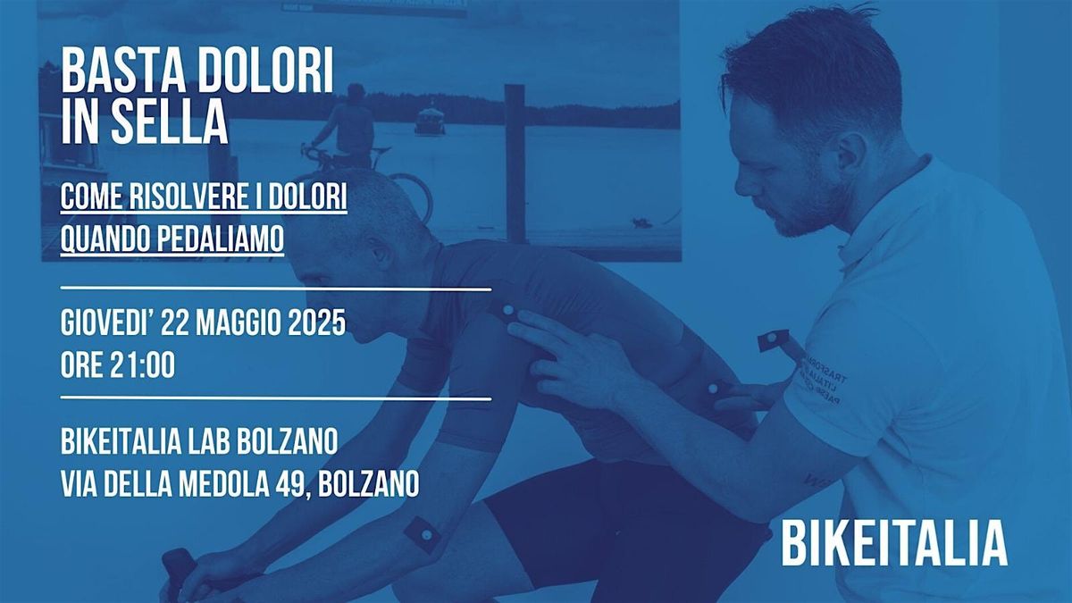 Basta dolori in sella, 22 May | Event in Bolzano | AllEvents