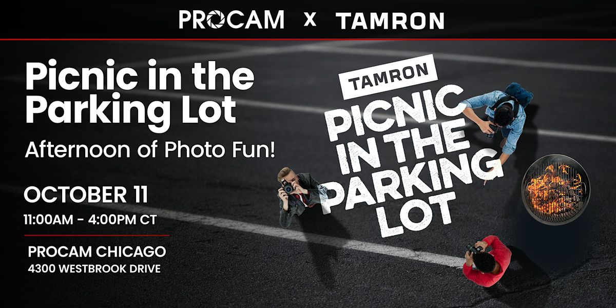 Picnic in the Parking Lot with Tamron | PROCAM Chicago, 11 October | Event in Aurora | AllEvents