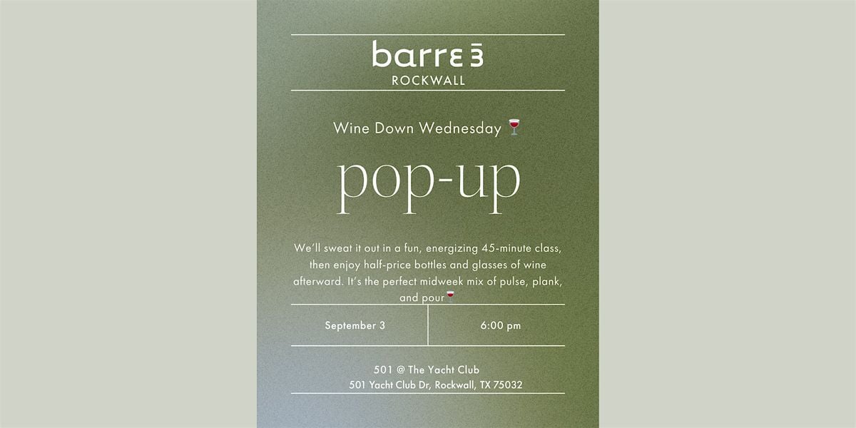 Wine down Wednesday with barre3 Rockwall, 3 September | Event in Rockwall | AllEvents