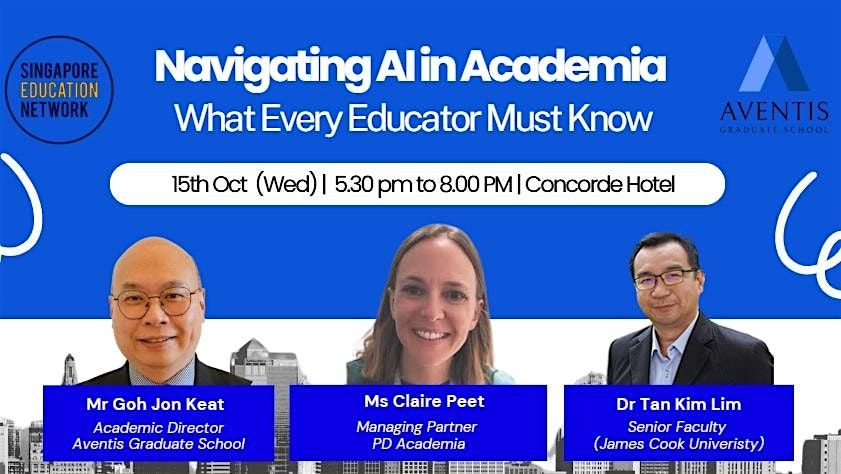 Navigating AI in Academia: What Every Educator Must Know, 15 October | Event in Singapore | AllEvents