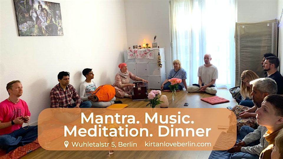 Mantra. Musik. Meditation. Dinner.