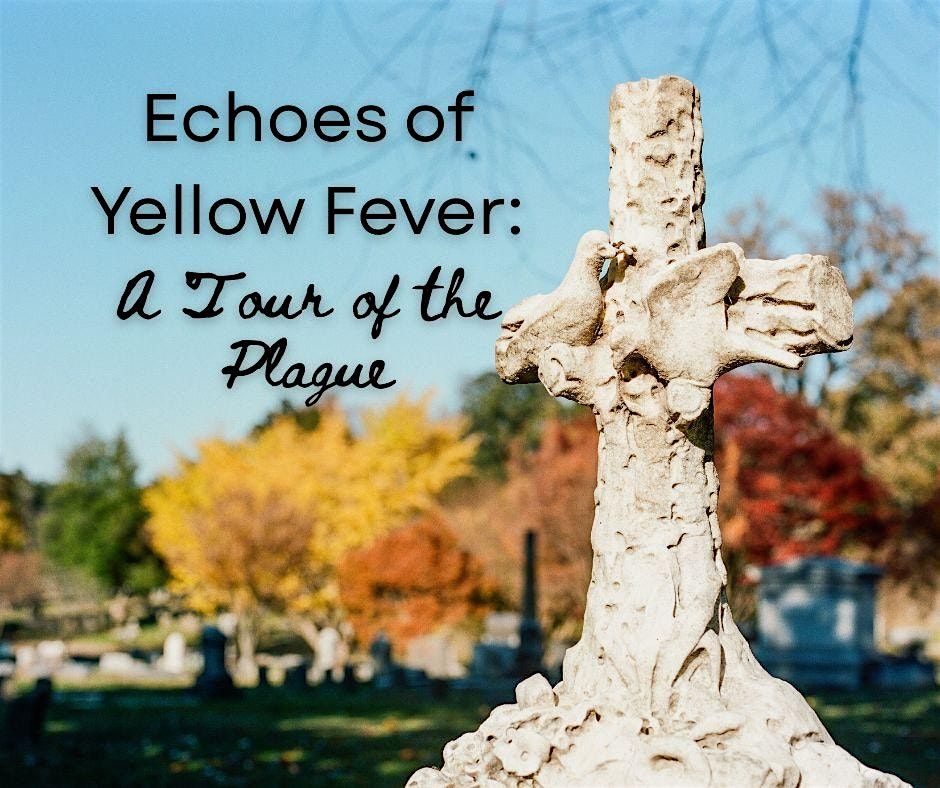 Yellow Fever: A Tour of the Plague, 6 September | Event in Memphis | AllEvents