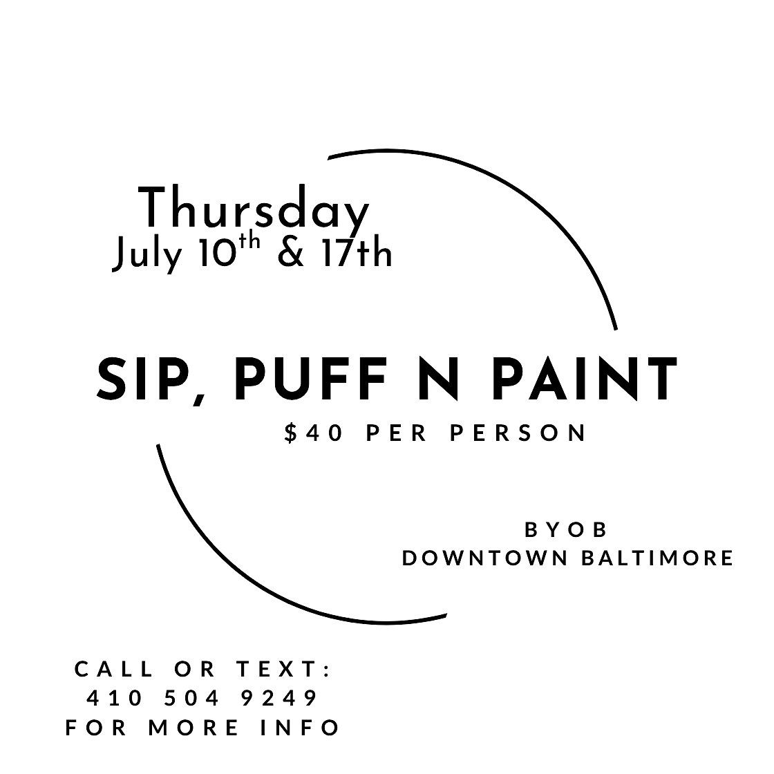 Sip, Puff n Paint.. Some Thursday's in July @ Baltimore's BEST Art Gallery!, 10 July | Event in Baltimore