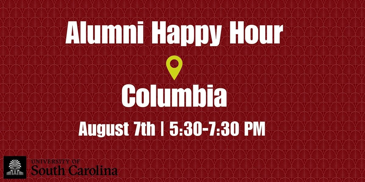 USC Alumni Happy Hour Columbia, 7 August | Event in Columbia | AllEvents
