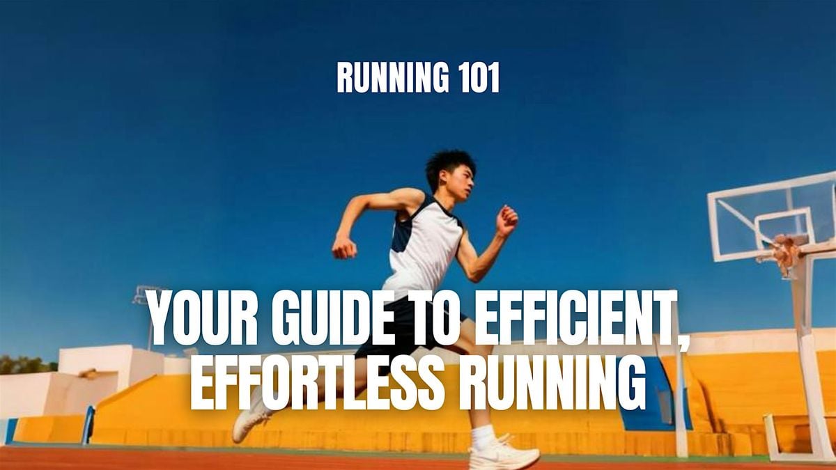 Running 101: Your guide to Efficient and Effective Running, 24 September | Event in Singapore | AllEvents