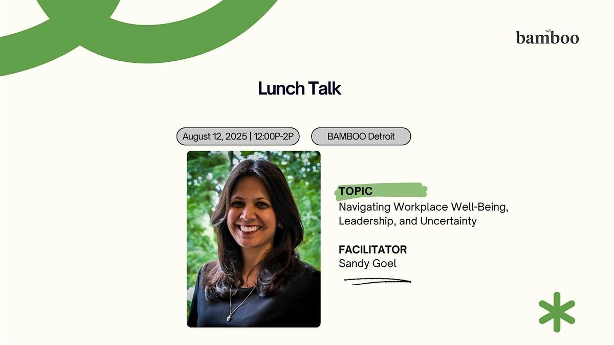 Navigating workplace well-being, leadership & uncertainty, 12 August | Event in Detroit | AllEvents