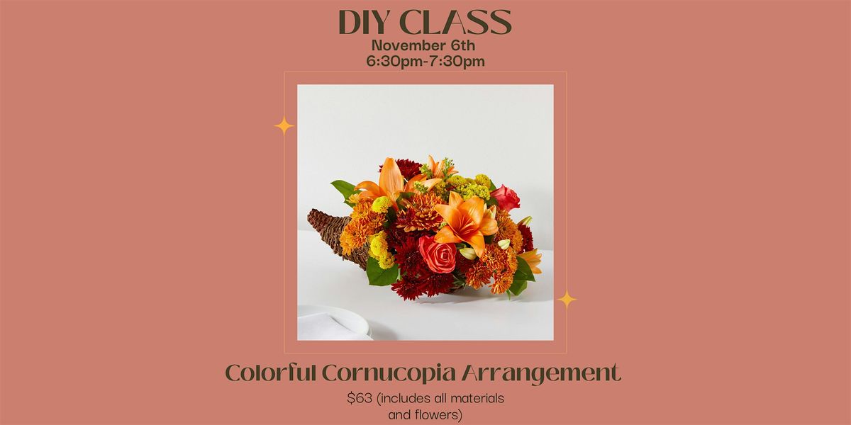 Colorful Cornucopia DIY Flower Class, 6 November | Event in Jacksonville | AllEvents