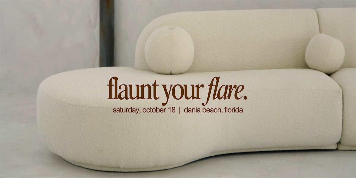Flaunt Your Flare, 18 October | Event in Dania Beach | AllEvents