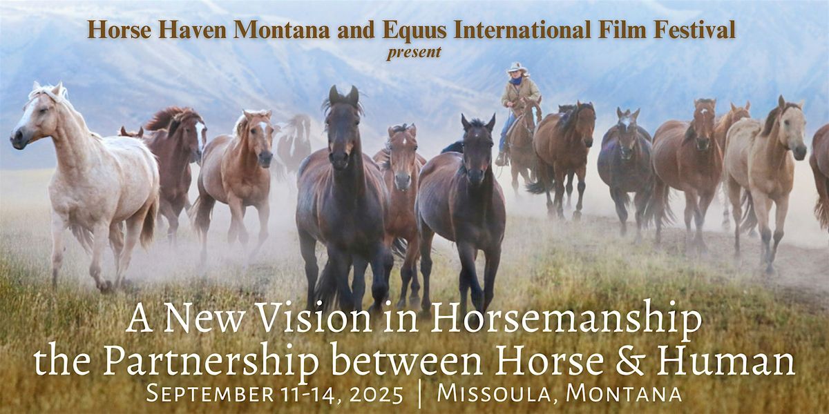 A New Vision in Horsemanship, the Partnership Betweem Horse & Human, 11 September | Event in Missoula