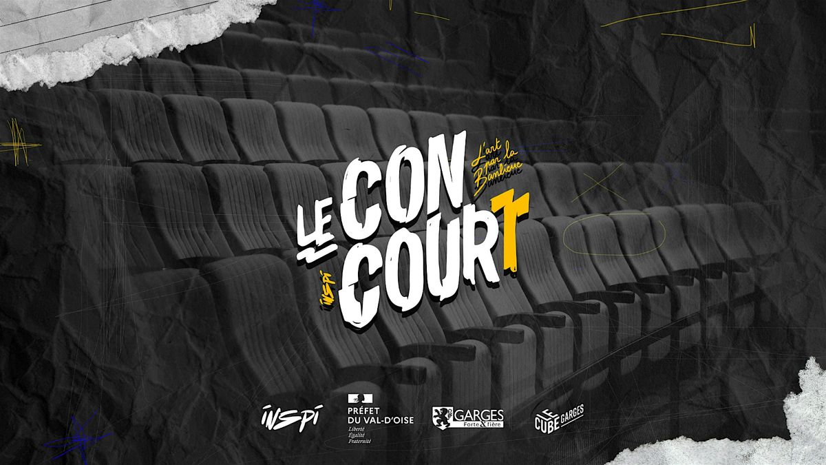 JEUDI 3/07 - JOUR 3 DU CONCOURT : PROJECTION DE NOS LAURÉATS, 3 July | Event in Garges-lès-Gonesse | AllEvents