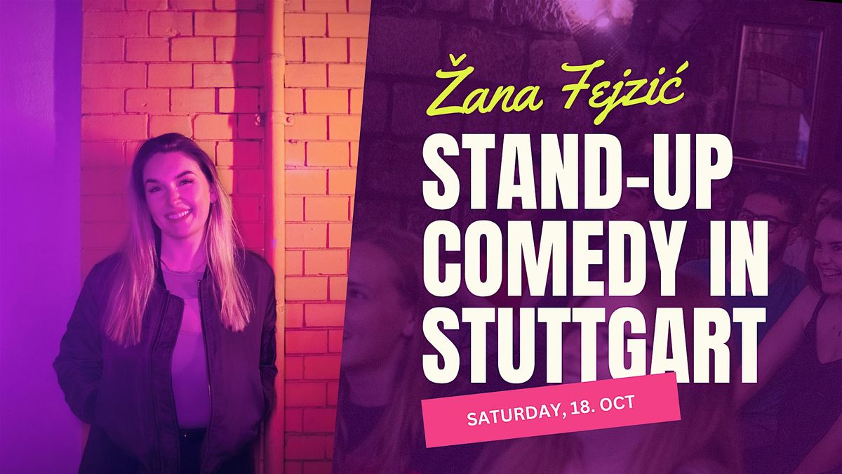 Žana Fejzić in Stuttgart: New Material & Crowdwork (English Comedy), 18 October | Event in Stuttgart