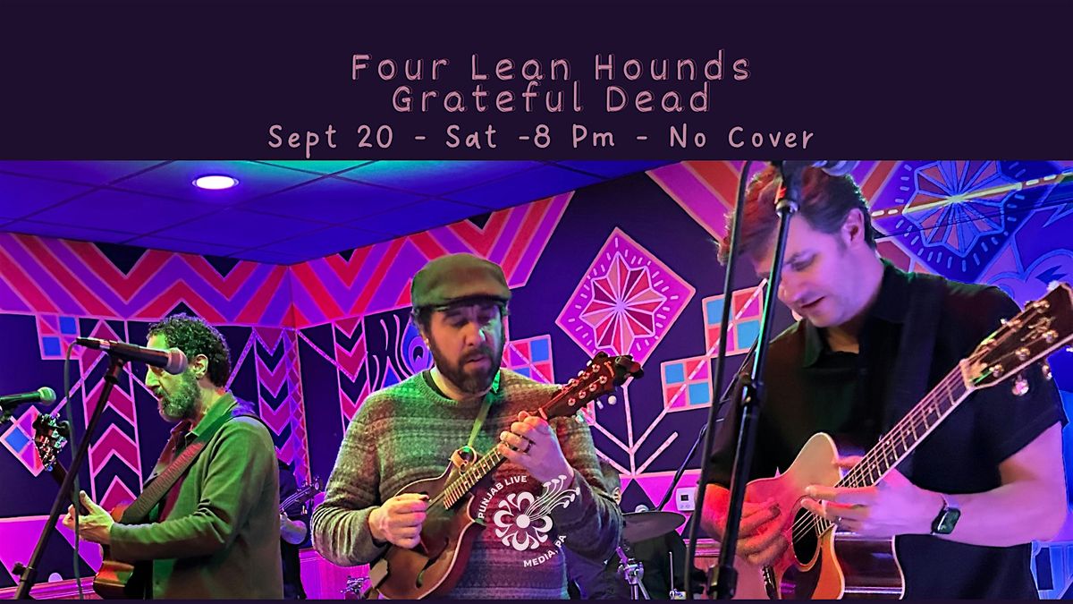 Four Lean Hounds ~  Grateful Dead, 20 September | Event in Media | AllEvents