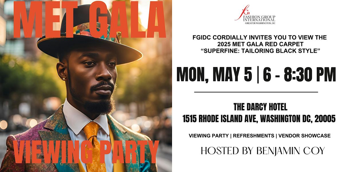 2025 Met Gala Viewing Party and Vendor Showcase | Event in Washington | AllEvents