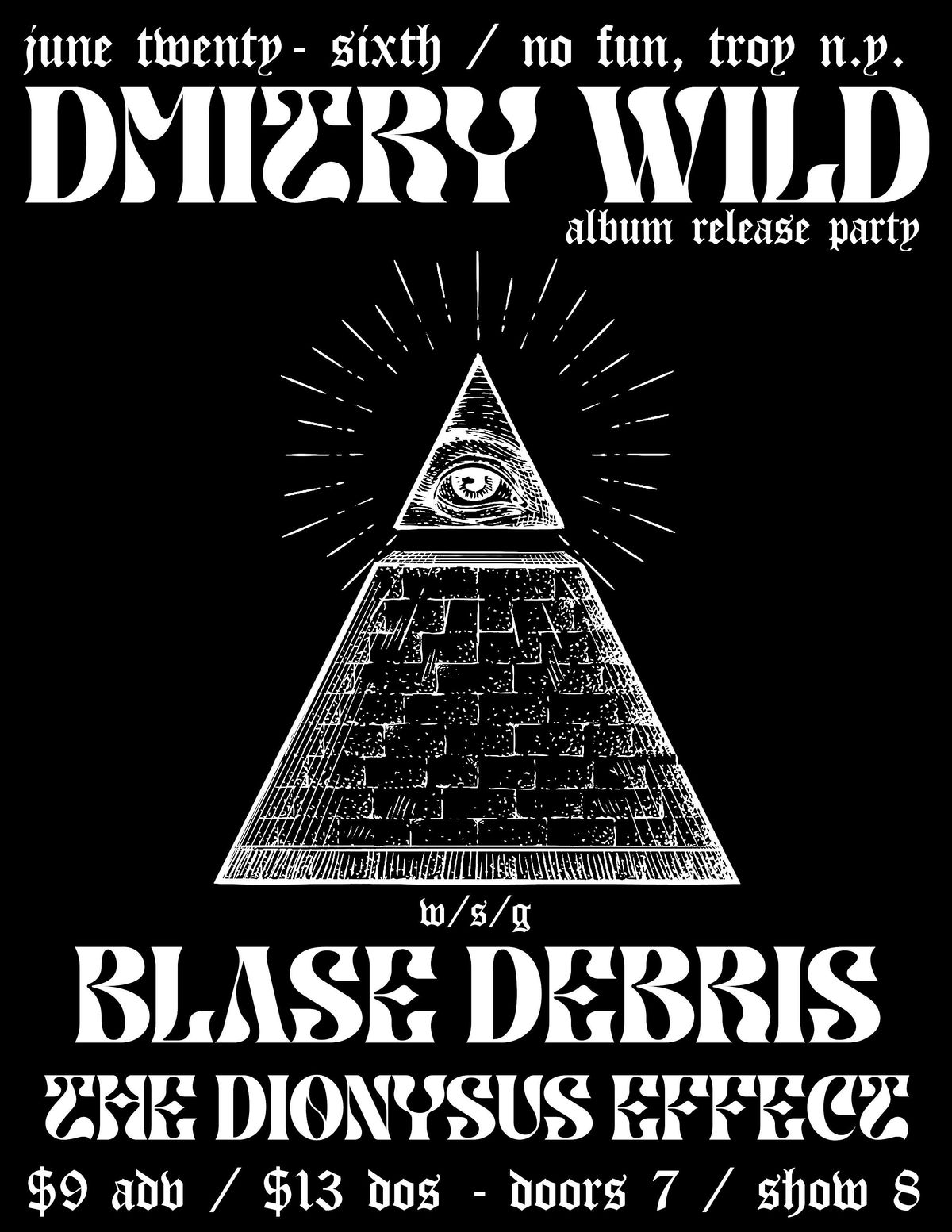 DMITRY WILD (Album Release Party) / BLADE DEBRIS / THE DIONYSUS EFFECT, 26 June | Event in Troy | AllEvents
