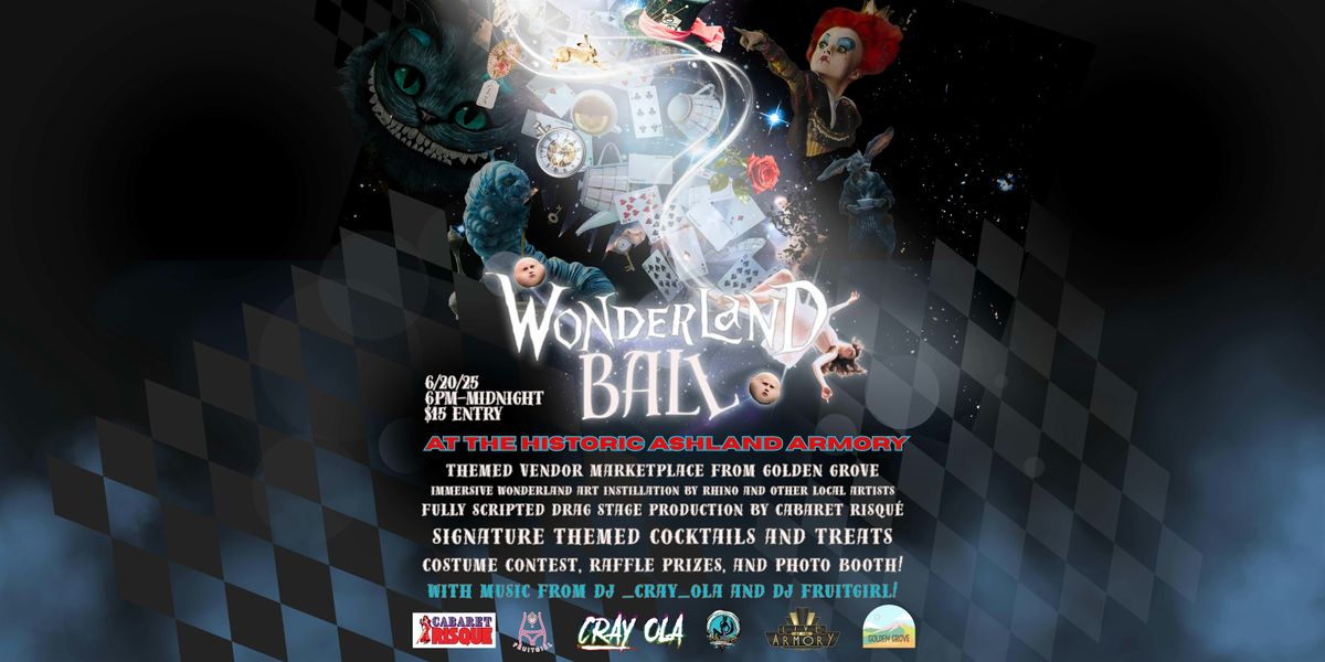 The Wonderland Ball!  At The Historic Ashland Armory, 20 June | Event in Ashland | AllEvents