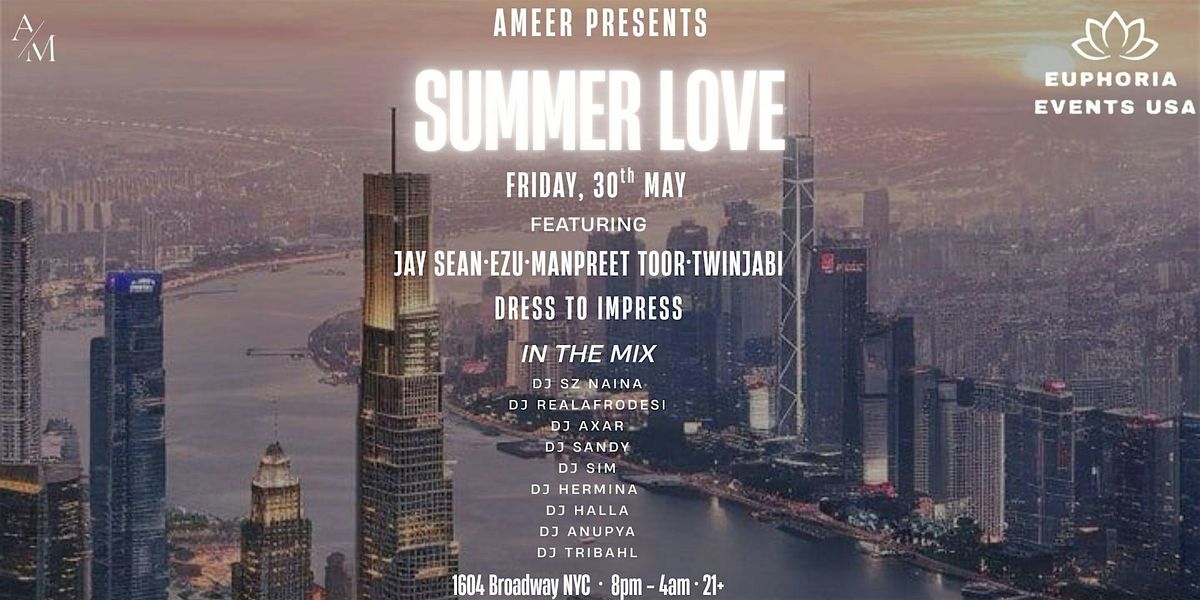 SUMMER LOVE  Featuring Jay Sean live IN NYC, 30 May | Event in New York | AllEvents