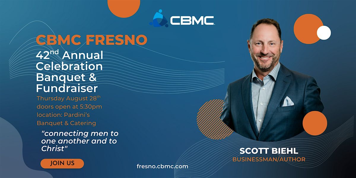 CBMC Fresno 42nd Annual Celebration Banquet & Fundraiser, 28 August | Event in Fresno | AllEvents