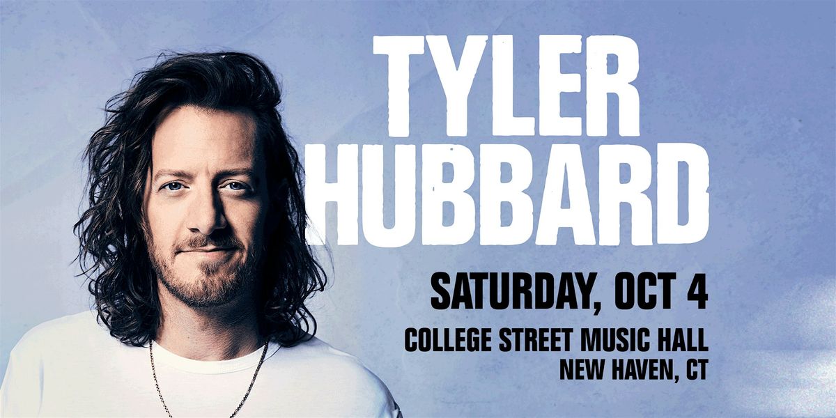Tyler Hubbard, 4 October | Event in New Haven | AllEvents