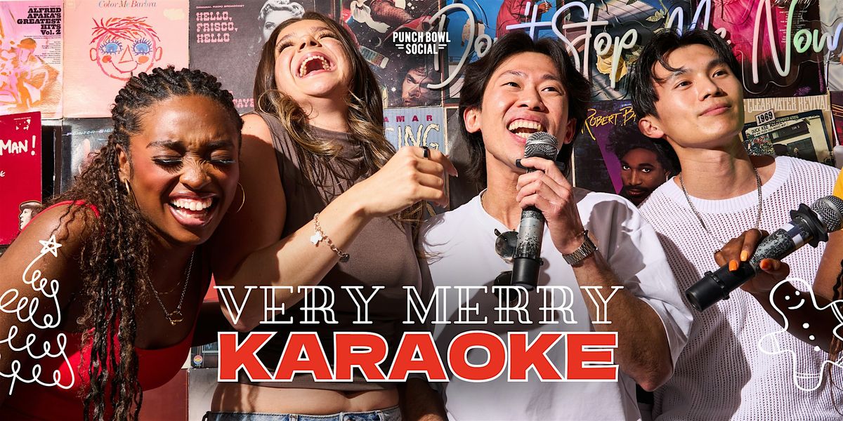 Chicago, IL - Very Merry Karaoke @ Punch Bowl Social | Event in Chicago | AllEvents