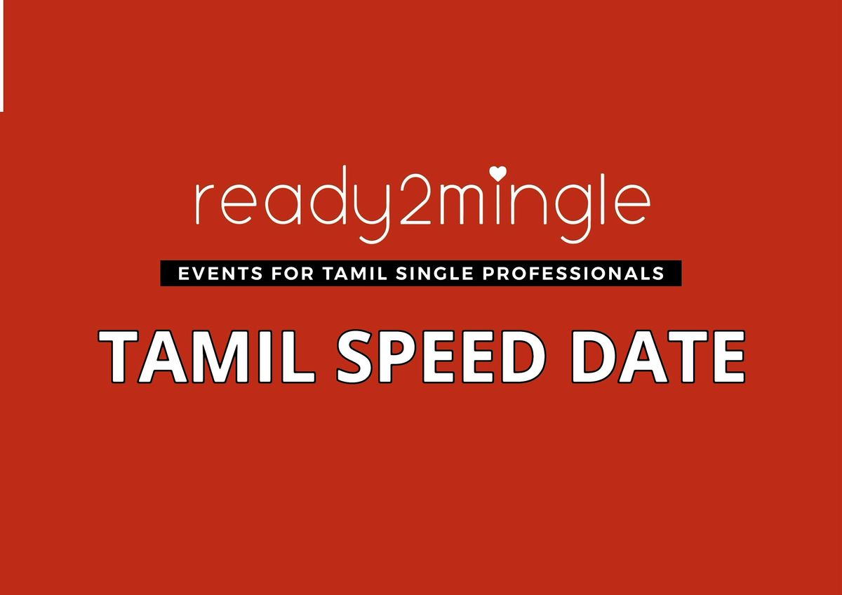 Tamil Speed Date in London | 30s - 40s | www.ready2mingle.co.uk, 13 December | Event in London | AllEvents