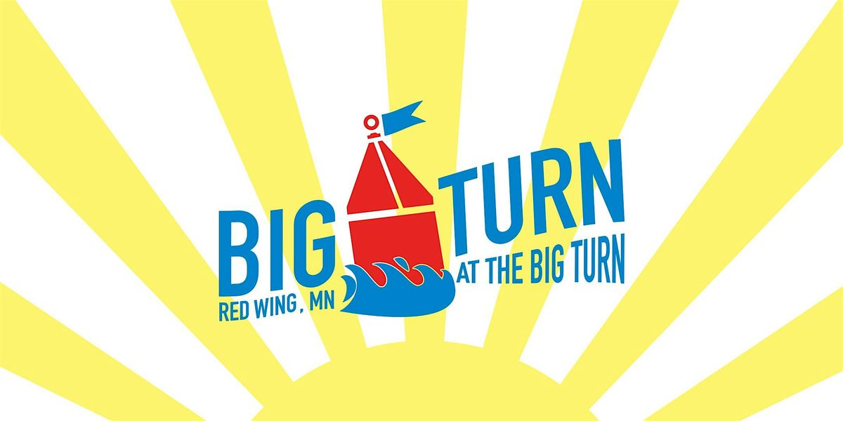 Big Turn At The Big Turn, 16 August | Event in Red Wing | AllEvents