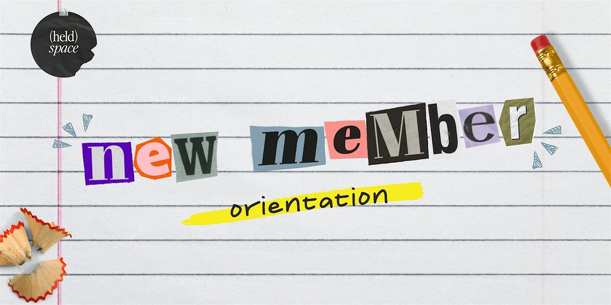 Held Space New Member Orientation, 13 September | Event in Brooklyn | AllEvents
