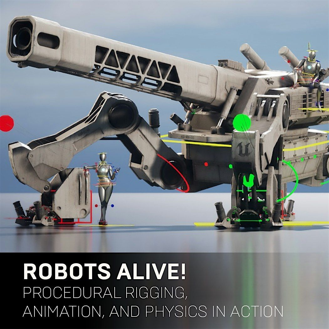 NZGDC Workshop: Epic Games: Robots Alive! | Event in Wellington | AllEvents