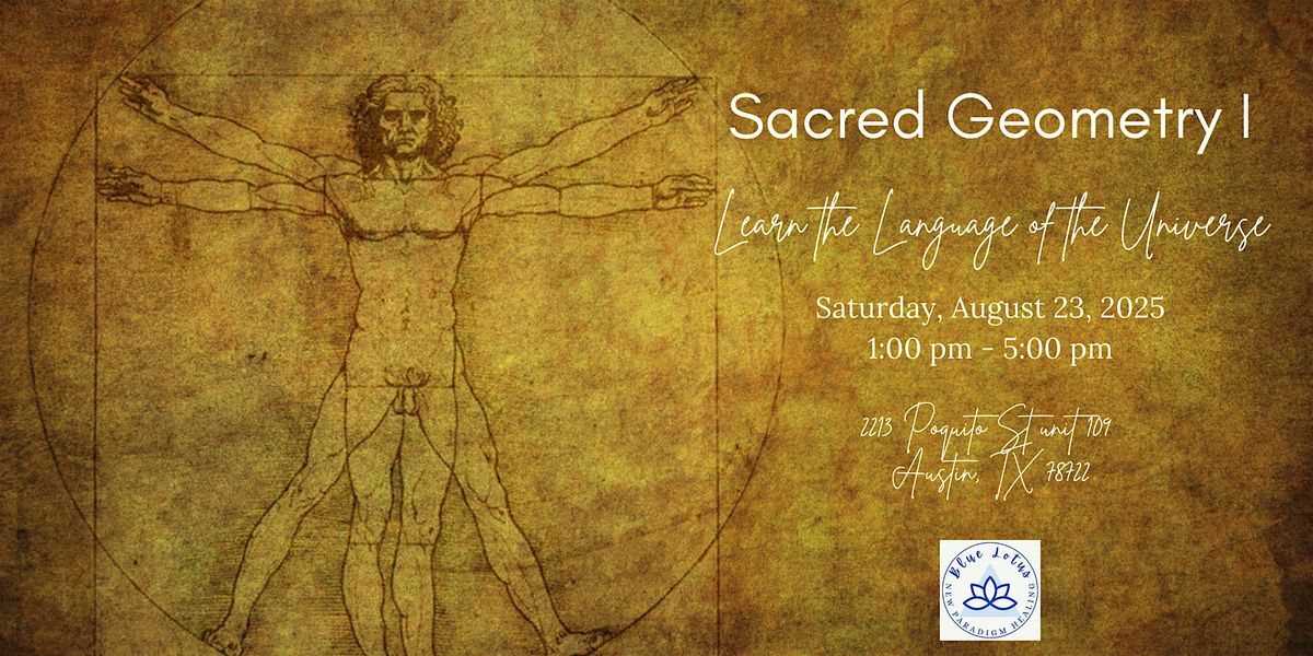 Sacred Geometry I, 23 August | Event in Austin | AllEvents