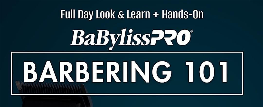 BaBylissPRO Barbering 101 Hands-on @SalonCentric Mobile, 22 September | Event in Mobile | AllEvents
