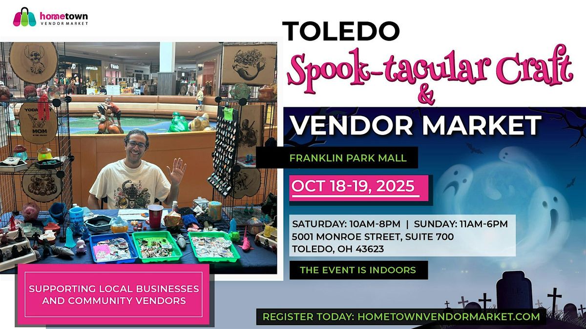 Toledo Spook-tacular Craft and Vendor Market, 18 October | Event in Toledo | AllEvents