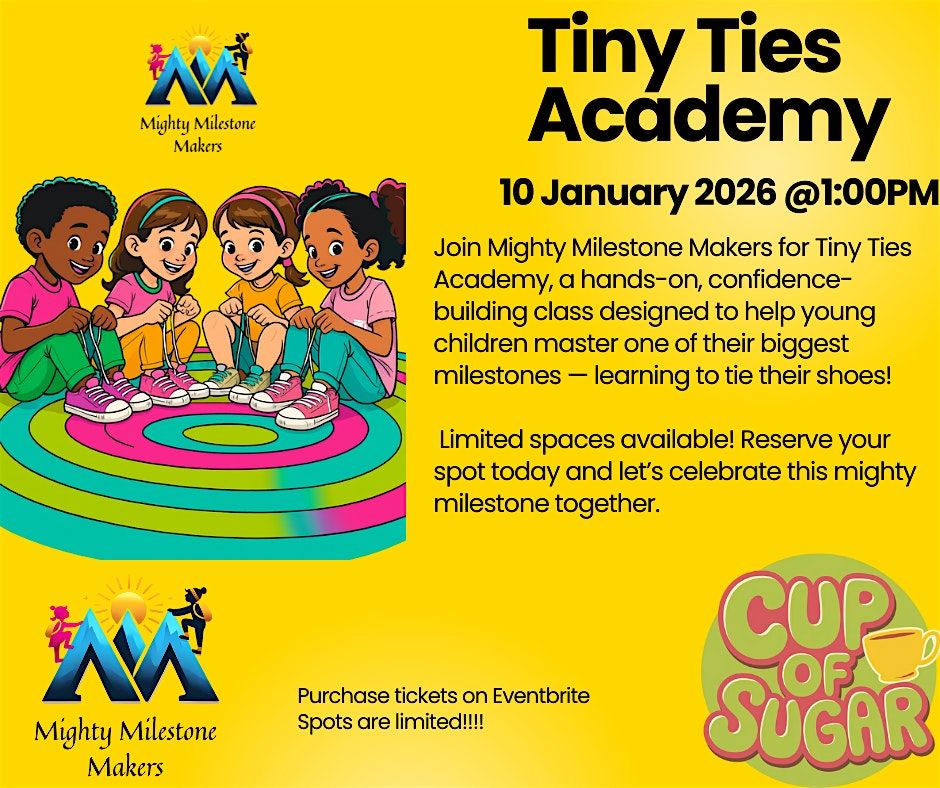 Mighty Milestone Makers Presents: Tiny Ties Academy, 10 January | Event in Waldorf | AllEvents