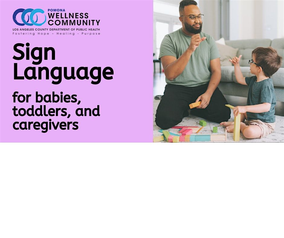 Sign Language for Babies, Toddlers and Caregivers | Event in Pomona | AllEvents