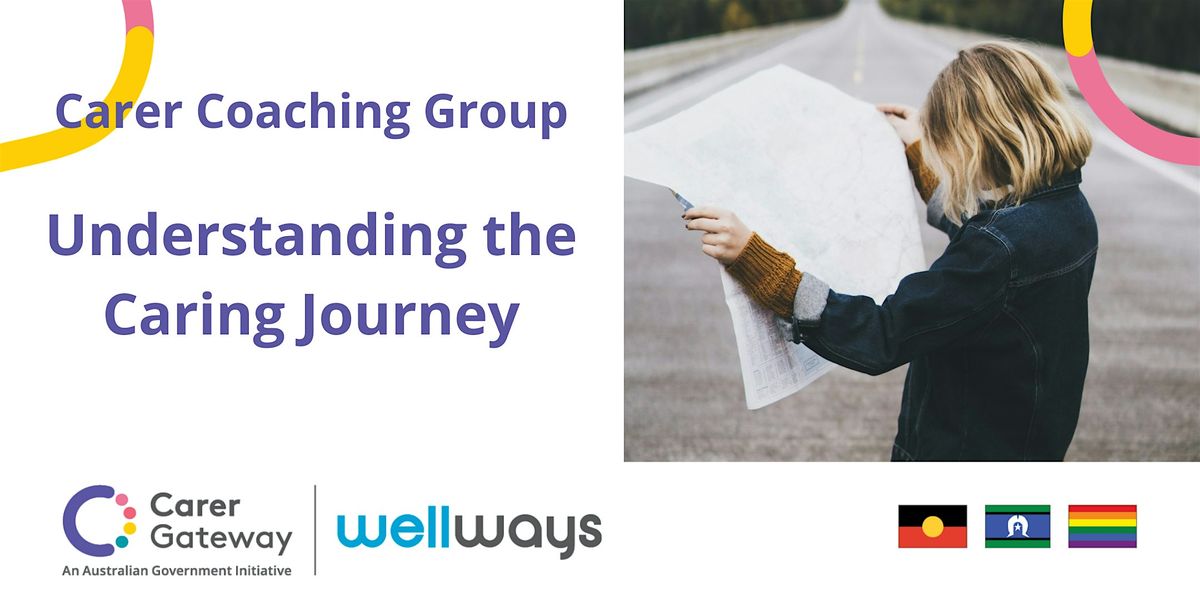Coaching Group: Understanding the Caring Journey (Liverpool, NSW), 24 October | Event in Liverpool | AllEvents