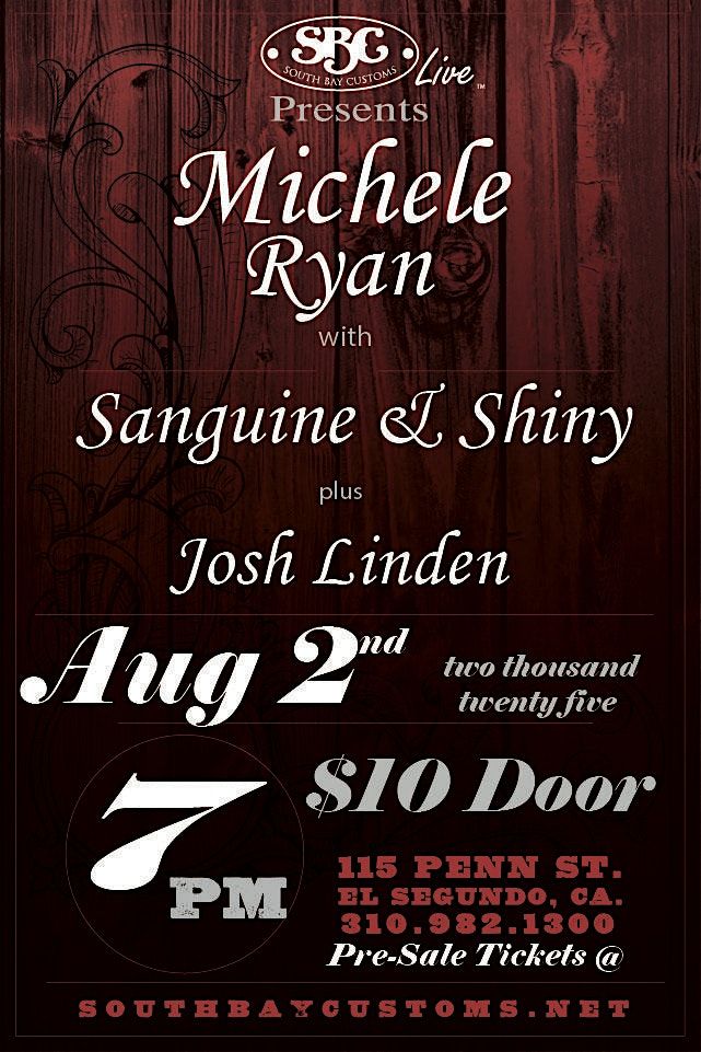 Live Music w/ Michele Ryan, Sanguine & Shiny, Josh Linden, 2 August | Event in El Segundo | AllEvents