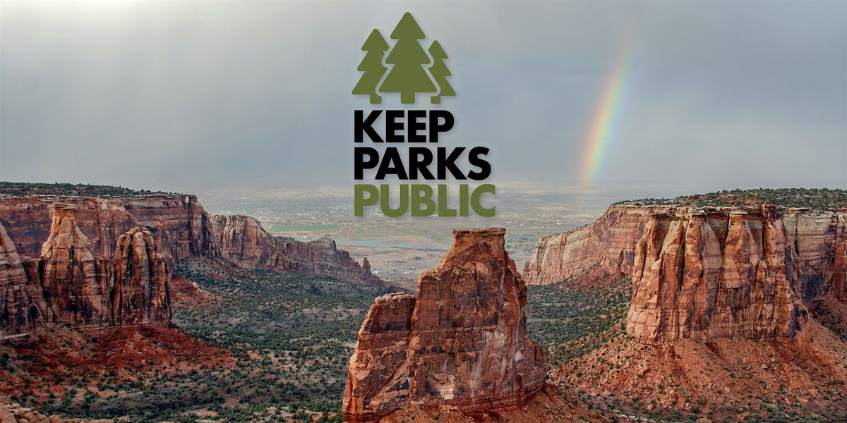 Standing up for Parks and Public Lands, 22 August | Event in Grand Junction | AllEvents