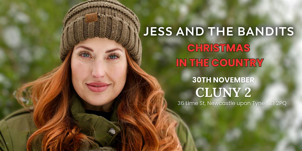 Jess and the Bandits - Christmas in the Country | Event in Newcastle upon Tyne | AllEvents