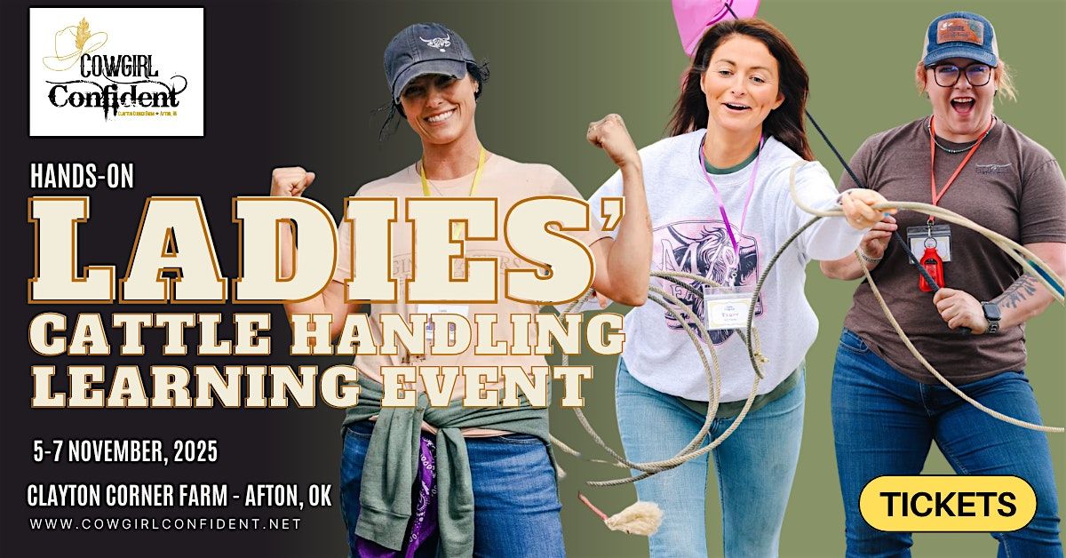 Cowgirl Confident Ladies' Hands-on Cattle Handling Learning Event, 5 November | Event in Afton | AllEvents