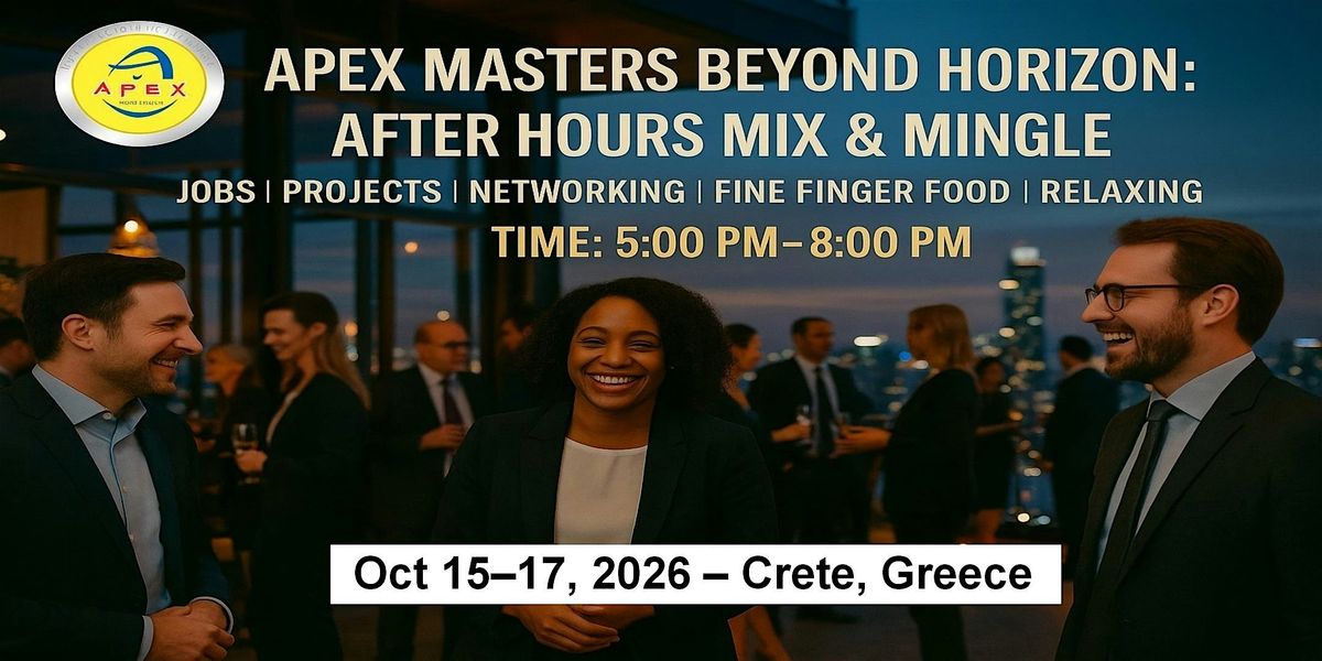 Apex Meet-ups Cooperation • Jobs • Networking in Crete, Greece, 15 October | Event in Chania | AllEvents
