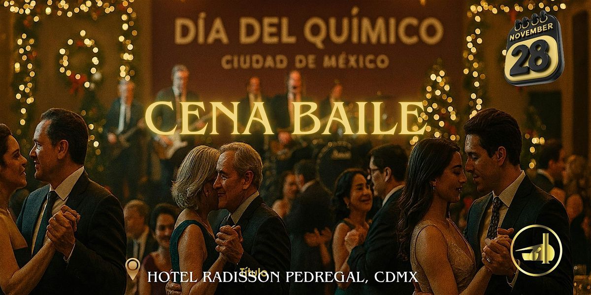 Día del Químico | Cena baile PQF | Event in Ciudad de México | AllEvents