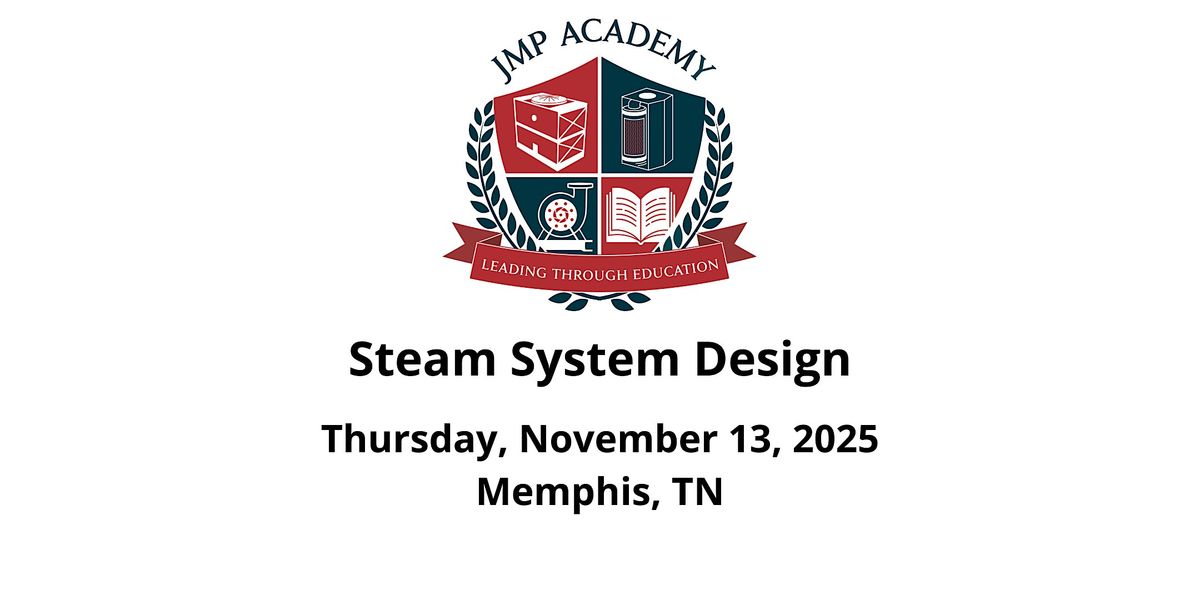 Steam System Design, 13 November | Event in Memphis | AllEvents