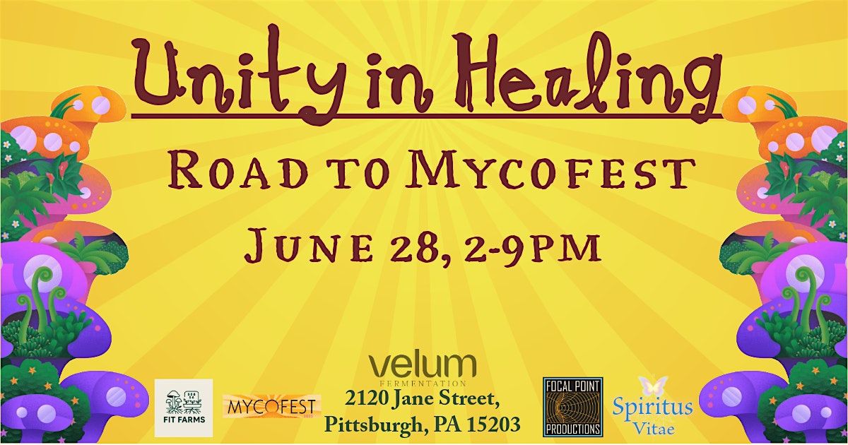Unity in Healing: Road to Mycofest, 28 June | Event in Pittsburgh | AllEvents