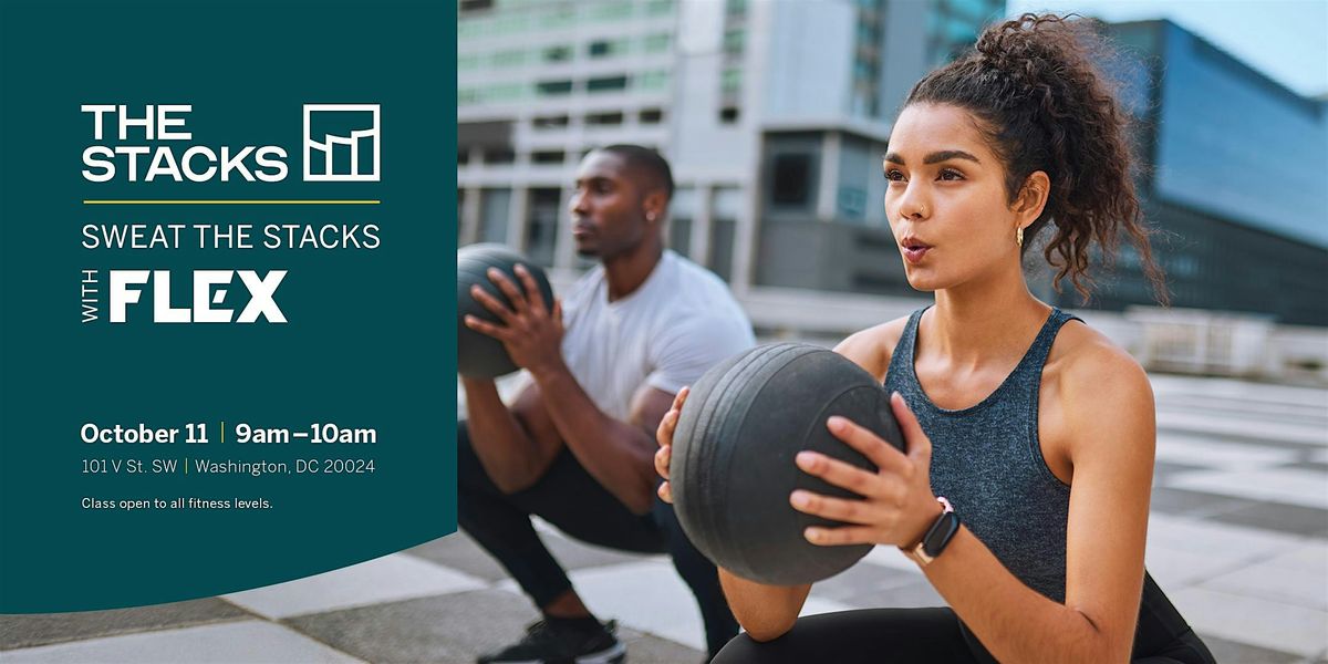 Sweat the Stacks with FLEX, 11 October | Event in Washington | AllEvents