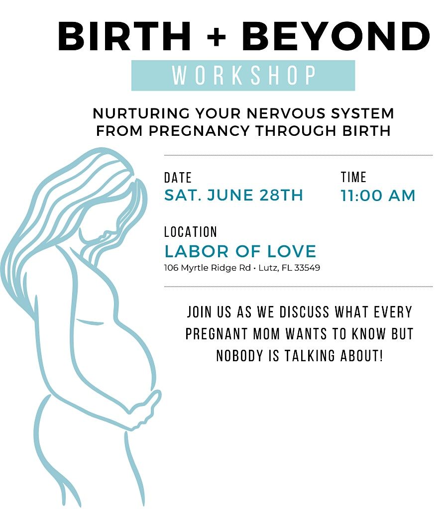 Birth + Beyond: Expecting Parent Workshop!, 28 June | Event in Lutz | AllEvents