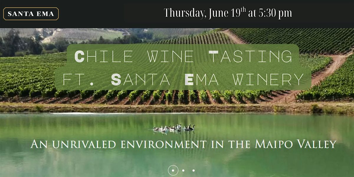 Chilean Wine Tasting ft. Santa Ema Winery, 19 June | Event in Bonita Springs | AllEvents