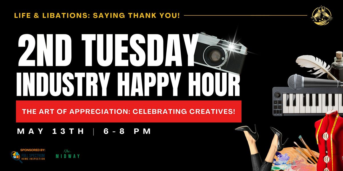 Industry Happy Hour: Celebrating Creatives! | Event in West Sacramento | AllEvents