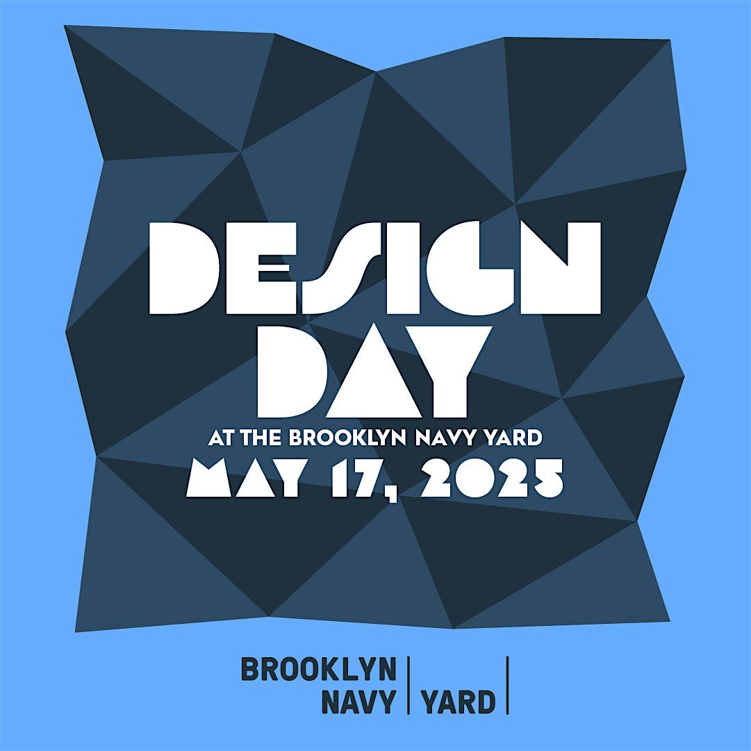 Design Day at the Yard 2025, 17 May | Event in Brooklyn | AllEvents