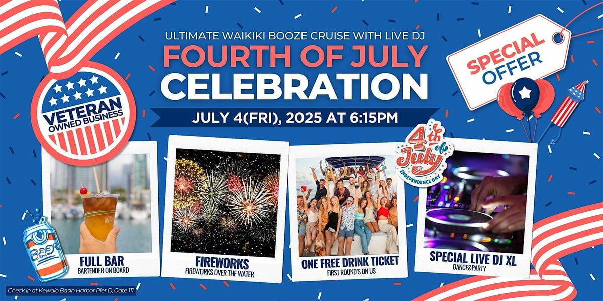 Waikiki 4th of July Fireworks Cruise with DJ & Drinks(21+), 4 July | Event in Honolulu | AllEvents
