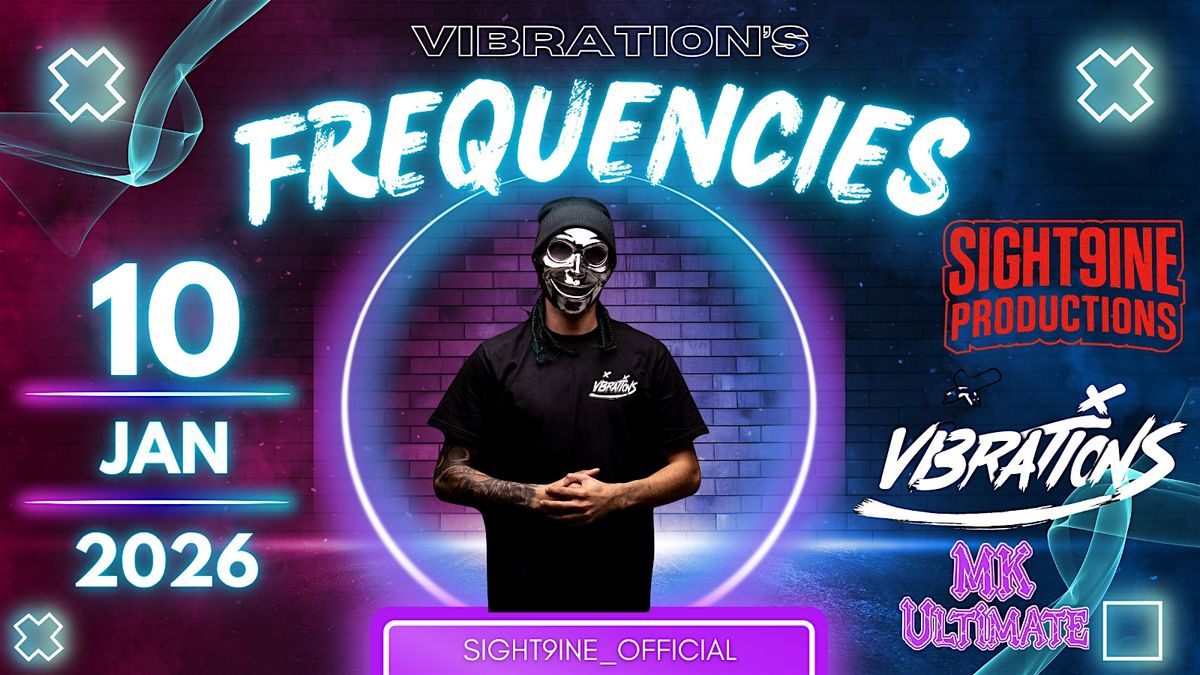 Sight9ine Productions Presents... Vibration's Frequencies, 10 January | Event in Tucson | AllEvents